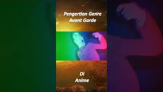 Penjelasan Singkat Anime Genre Avant-Garde #fyp #anime #wibu #indonesia #kartun #isekai #shorts #fyi