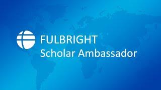 Learning about the Fulbright US Scholar Program