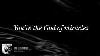 Chris McClarney – God Of Miracles Official Lyric Video