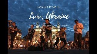 Living It Up in Lviv Ukraine