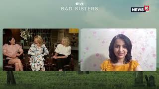 Sharon Horgan Eva Birthistle & Sarah Greene On Playing Morally Ambiguous Characters In Bad Sisters