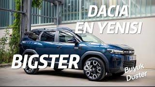 DAHA BÜYÜK DUSTER  YENİ DACİA BİGSTER 