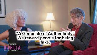 Dr. Gabor Maté tells Dahlia social media rewards people for being fake A Genocide of Authenticity