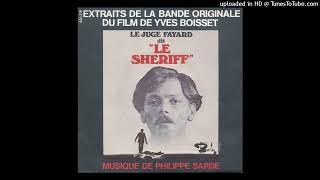 LUSINE  B.O.F. LE JUGE FAYARD DIT LE SHERIFF  Philippe Sarde