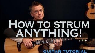 How to strum any pattern to any song naturally and easily