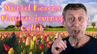 Michael Rosens Plamless Journey Collab