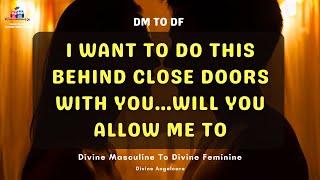 DM TO DF Extreme Sensual HotConfession from Divine masculine