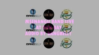 MSENANGU LIVE PERFORMANCE AT DON BAY