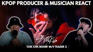 Musicians react & analyze  SKZ - Chk Chk Boom MV Teaser 2