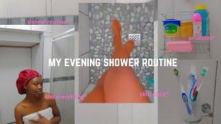 My evening shower routineNAMIBIAN YOUTUBER