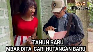 TAHUN BARU HUTANGPUN BARU  Kelakuannya Mbak Dita  Eps2