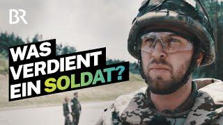 Was verdient ein Soldat bei der Bundeswehr? I Lohnt sich das?  BR