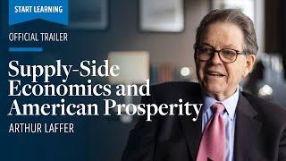 Supply-Side Economics and American Prosperity  Official Trailer