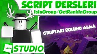 IsInGroup  GetRoleInGroup  GetRankInGroup  Roblox Studio Script Dersleri