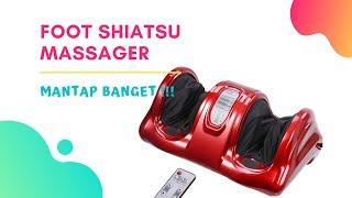 Foot Massager Shiatsu Kneading Massage Device - Alat Pijat Kaki Reflexiology  Terapi Kaki Betis