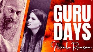 GURU DAYS - Loving & Leaving the Rajneesh Sect  NICOLA RANSON