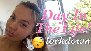 DAY IN THE LIFE - LOCKDOWN EDITION