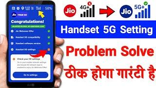 Jio 5G Handset Settings Problem  Handset 5G Settings Not Enabled Jio  Jio 5G Network