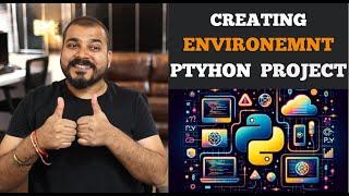 Different Ways Of Creating Python Environment In Data Science Projects- CondaVirtualenvPython