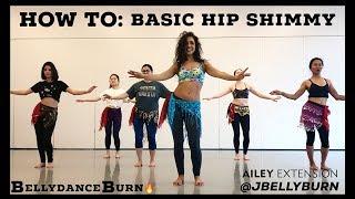 HOW TO Basic Hip Shimmy Isolation + Level Change & Weight Shift BootyBURN