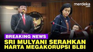  LIVE - Sri Mulyani Serahkan Harta Sita Megakorupsi BLBI Ke Menko Hadi