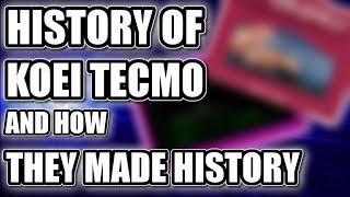 Koei Tecmo Their History and how they made History.