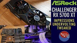 ASROCK RX 5700 XT Challenger - Impressions Tweaked and Undervolted