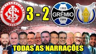 Todas as narrações - Internacional 3 x 2 Grêmio  Brasileirão 2023