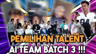 INILAH PILIHAN AI TEAM UNTUK TALENT BARU BATCH 3 