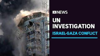 War crimes investigation approved by UN Human Rights Council into Israel-Gaza conflict  ABC News