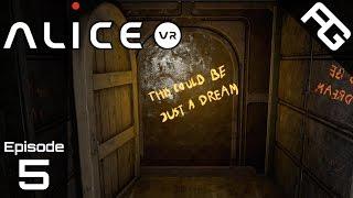 Engineer in the Pump Station - Lets Play ALICE VR - Episode 5 - ALICE VR Full Playthrough