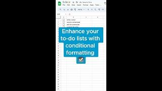 Enhance your to-do lists in Google Sheets #googlesheets #todos #conditionalformatting #spreadsheet