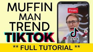 How to Create Muffin Man Video Trend on Tiktok  Gingerbread Revenge Tiktok Effect 2023