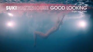 Suki Waterhouse - Good Looking OFFICIAL LYRIC VIDEO