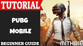 PUBG Mobile Tutorial Guide Beginner