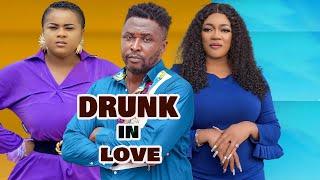 DRUNK IN LOVE FULL MOVIEONNY MICHAEL EVE ESIN UJU OKOLILatest Nigerian Movie