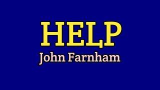 Help - John Farnham Lyrics Video