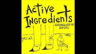 Active Ingredients - Bringing Down The Big Boys 7 Fat-Man Records 1985