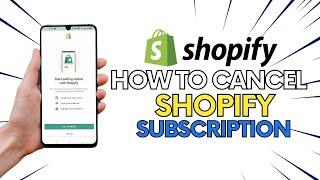 How To Cancel Shopify Subscription Permanently 2023 Last Update Step By Step Tutorial