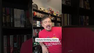 Presidential Debate Drinking Game. Part 2