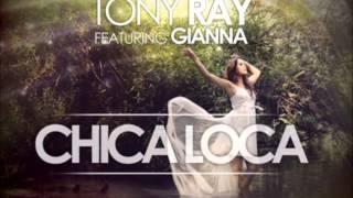 Tony Ray feat. Gianna - Chica Loca Intro Vocals By MaayanKobi Cohen Edit