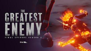 Im The Best Muslim - S2 - Ep 09 - The Greatest Enemy Last Episode Season 2