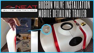 Hudson Valve and Bulkhead Installation on100 Gallon Detailing Water Tank