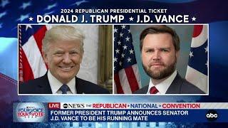 ABC Special Report - Vance is Trumps VP pick