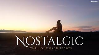 Nostalgic Mashup 2023  Heartbreak Chillout  BICKY OFFICIAL