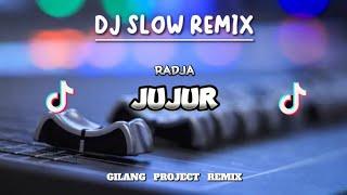 Santuy DJ jujur - Radja - Slow Remix -  Gilang Project Remix 