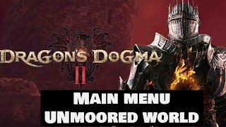 Dragons Dogma 2 OST - Alternate Menu The World Unmoored Extended