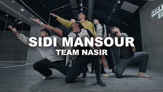 Sidi Mansour Team Nasir Performance  by Quick Style  Sorry Not Sorry EP 6