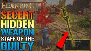 Elden Ring AMAZING Hidden WEAPON STAFF Of The GUILTY Can Cause BLOOD Buildup How To Get It TODAY