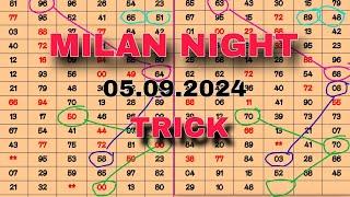 Milan night 2 set line trick 05092024  today Milan night jodi otc